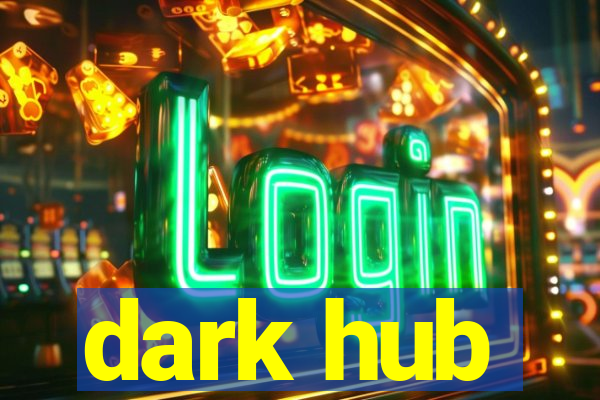 dark hub